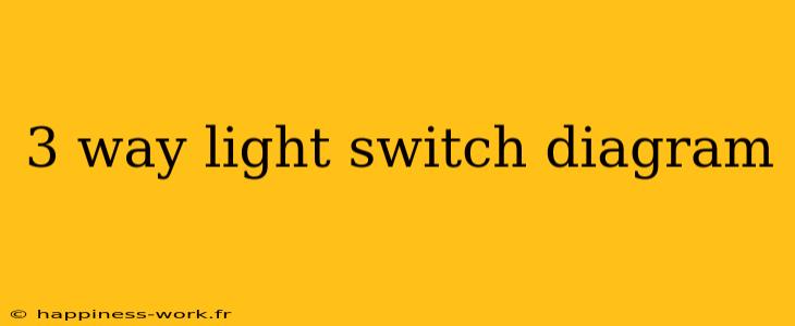 3 way light switch diagram