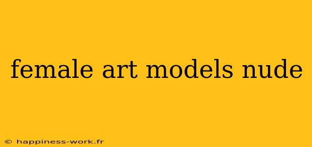 female art models nude