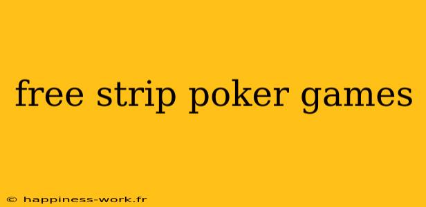 free strip poker games