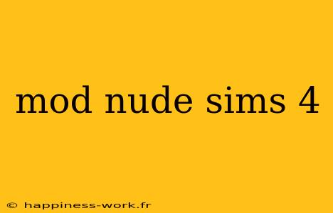 mod nude sims 4