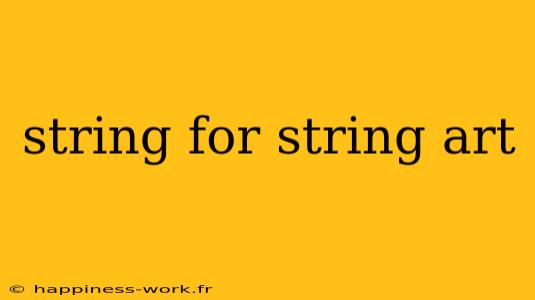 string for string art