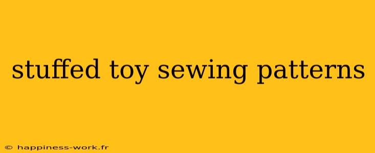 stuffed toy sewing patterns