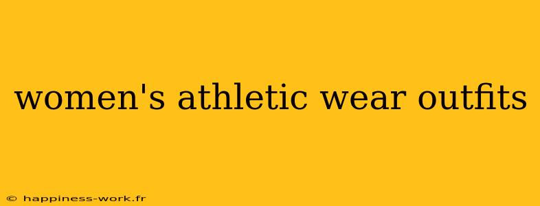 women's athletic wear outfits