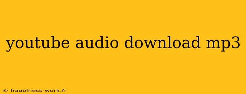 youtube audio download mp3