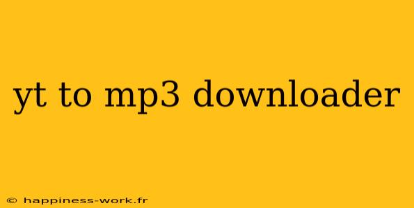 yt to mp3 downloader